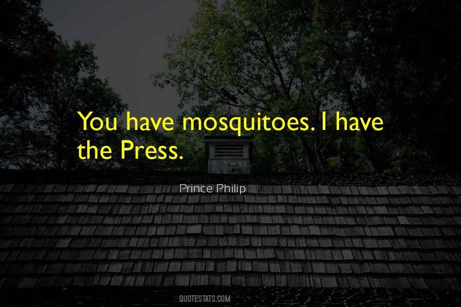 Quotes About Mosquitoes #1127493