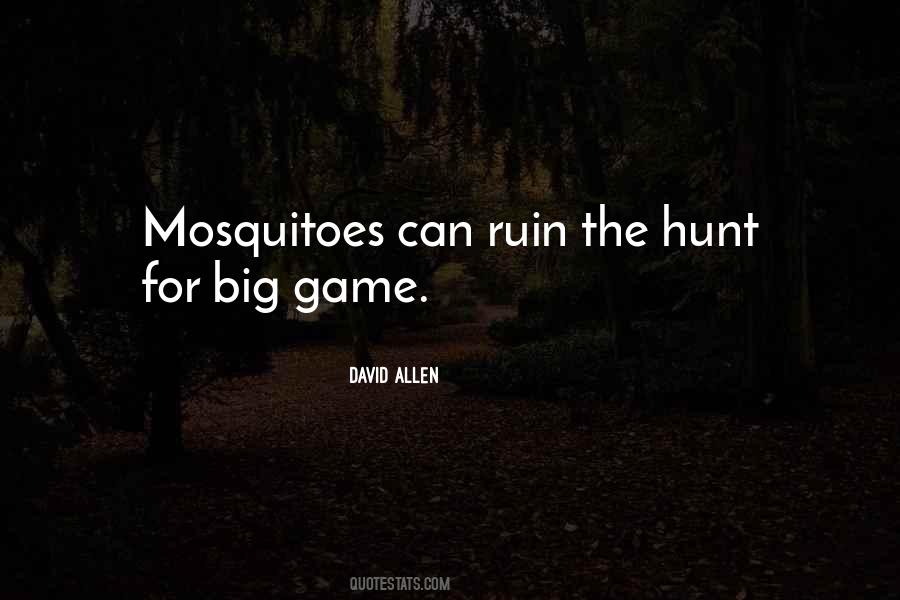 Quotes About Mosquitoes #1348820