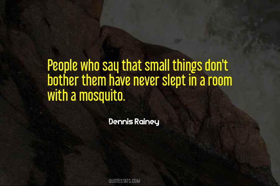 Quotes About Mosquitoes #1571825