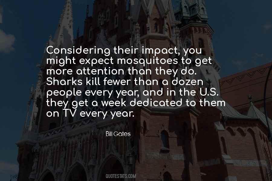 Quotes About Mosquitoes #329580