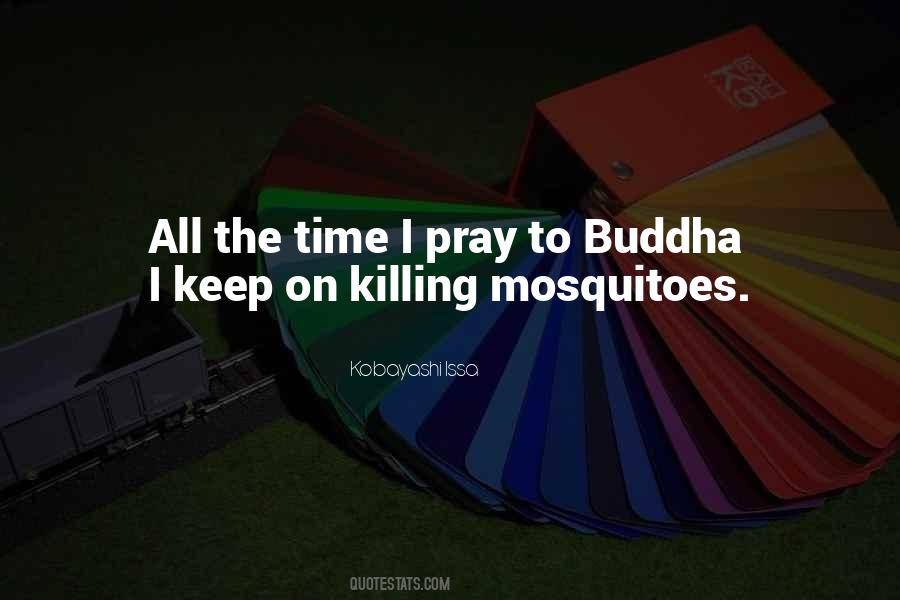 Quotes About Mosquitoes #92254