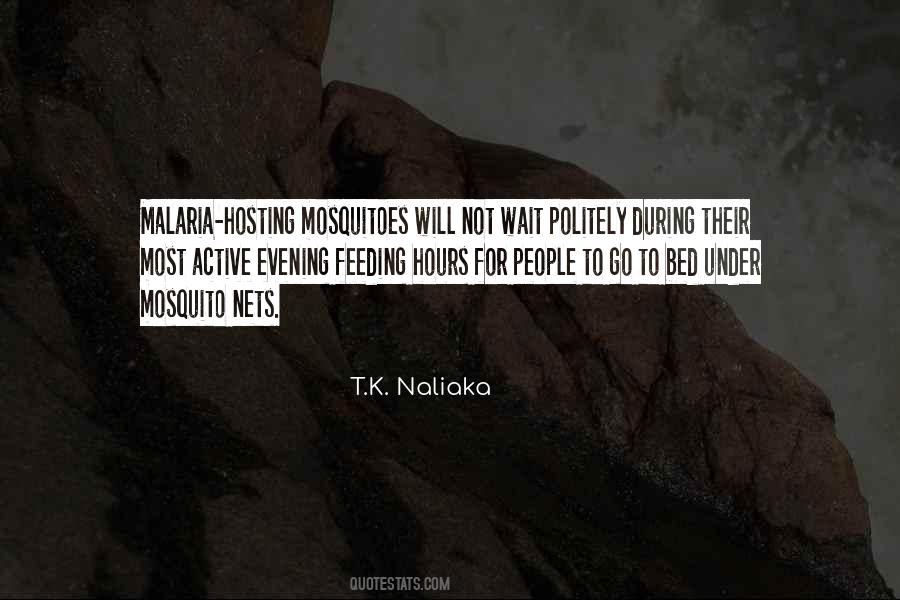 Quotes About Mosquitoes #97346