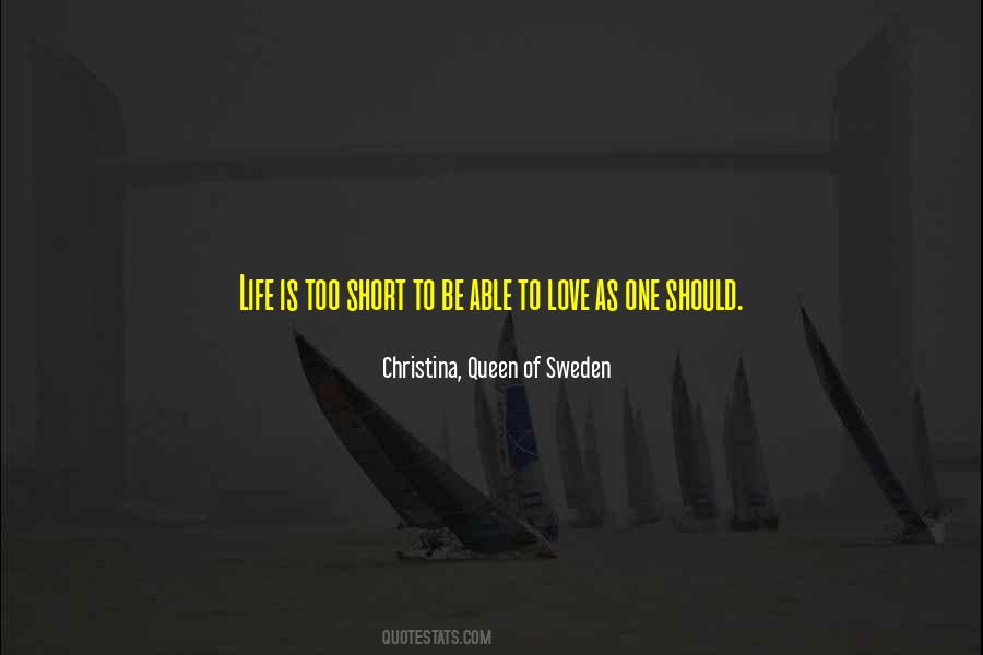 Life Is Too Short To Quotes #931335