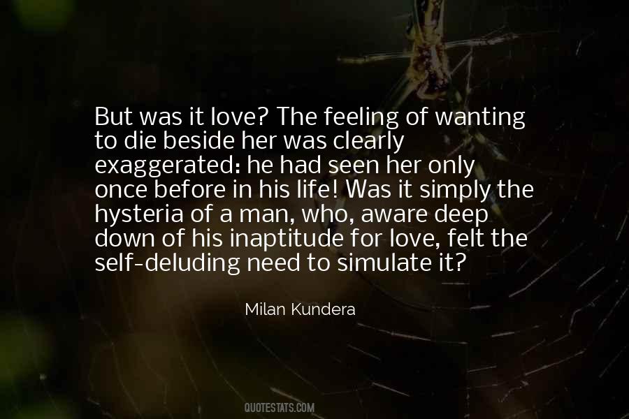 Quotes About Love Milan Kundera #1358775