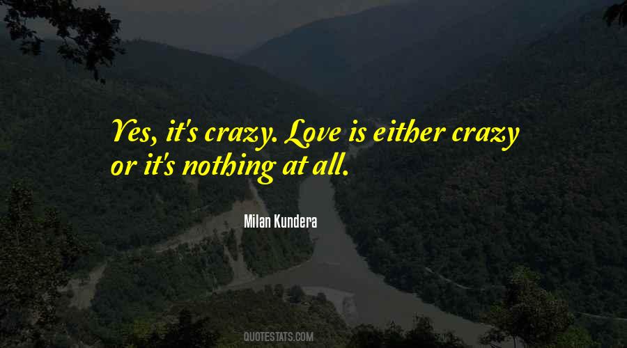 Quotes About Love Milan Kundera #17492