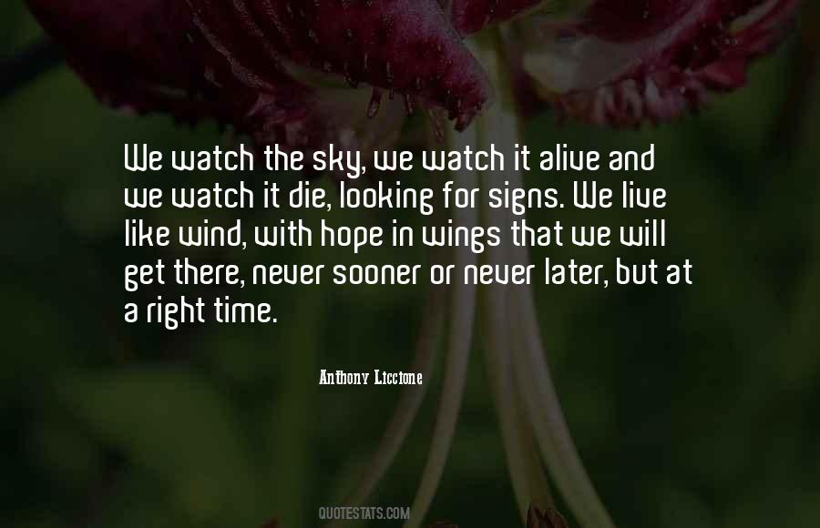 Quotes About Waiting For Right Time #1416421