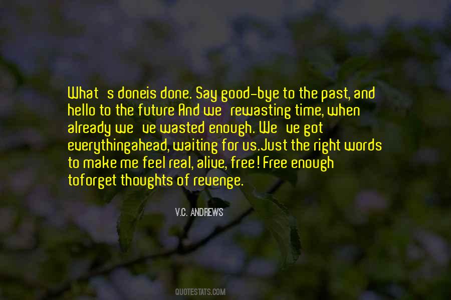 Quotes About Waiting For Right Time #914022