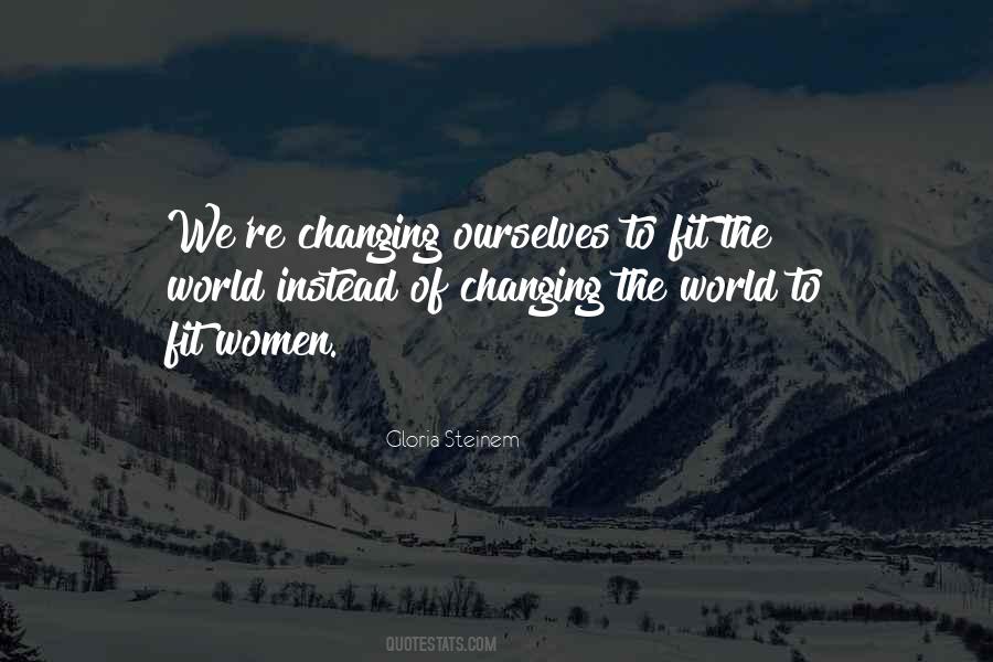 Quotes About World Changing #136128
