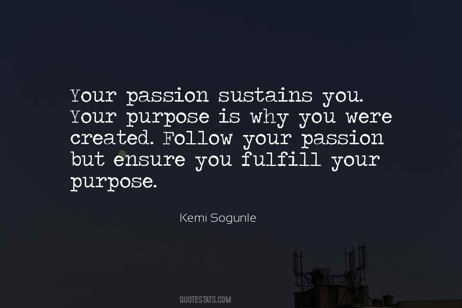 Quotes About Your Passion In Life #879785