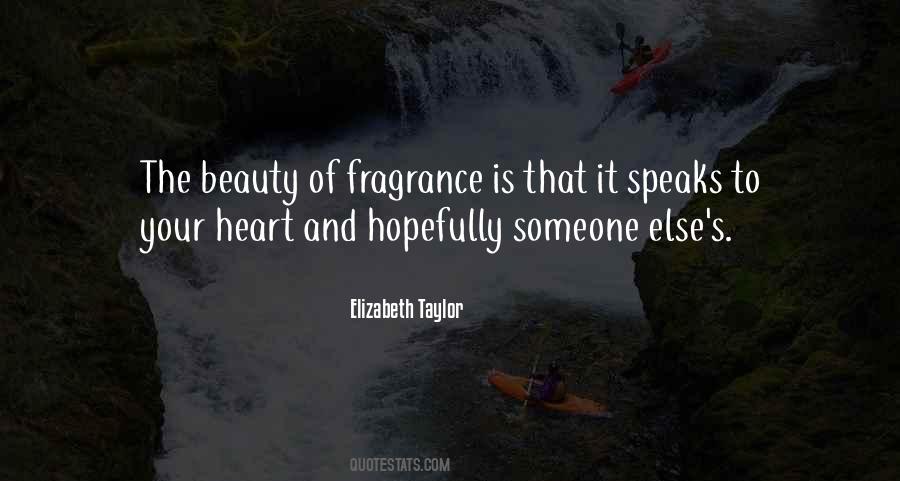 Your Fragrance Quotes #1849121