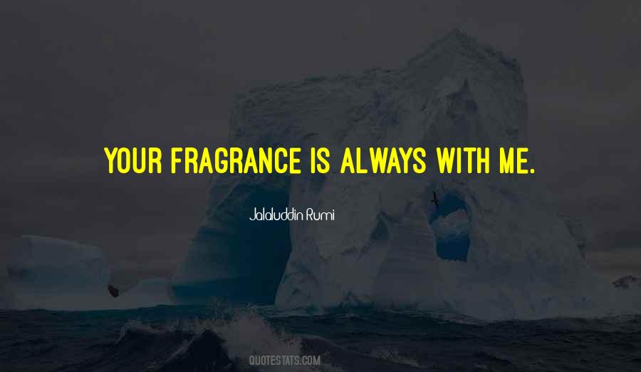 Your Fragrance Quotes #934524