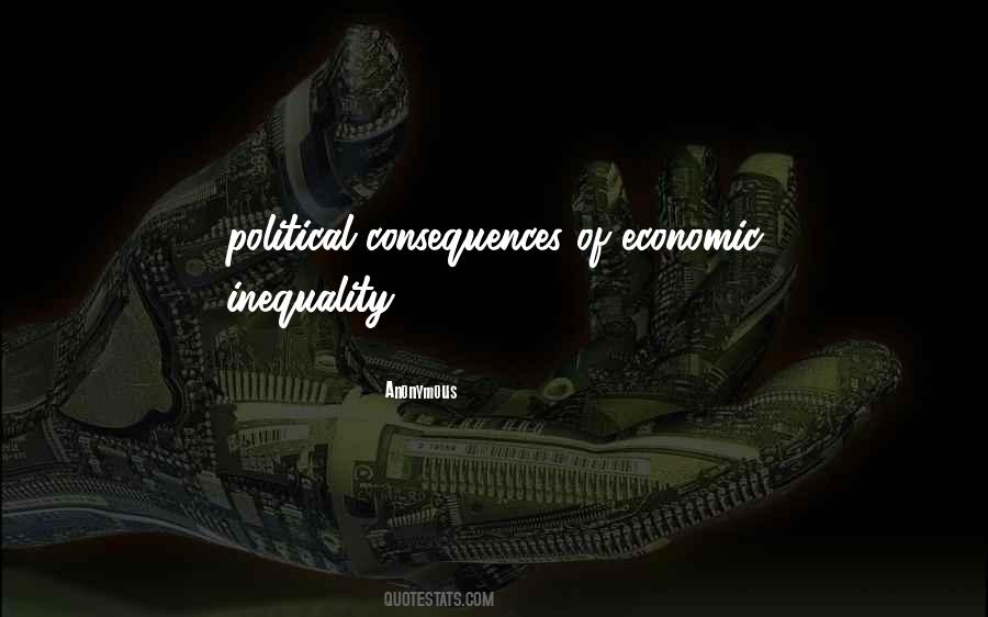 Quotes About Economic Inequality #1097614