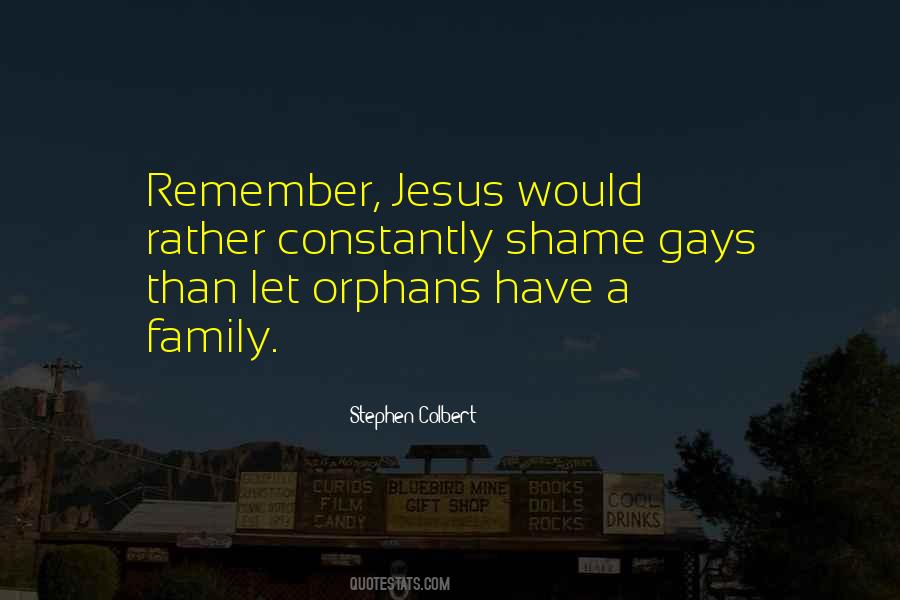 Family Shame Quotes #1878401