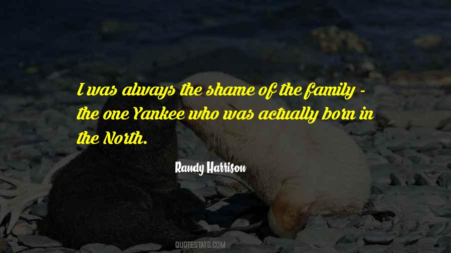 Family Shame Quotes #846503