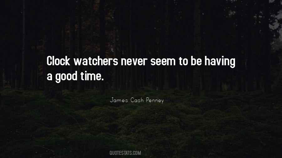 Quotes About Watchers #1436395