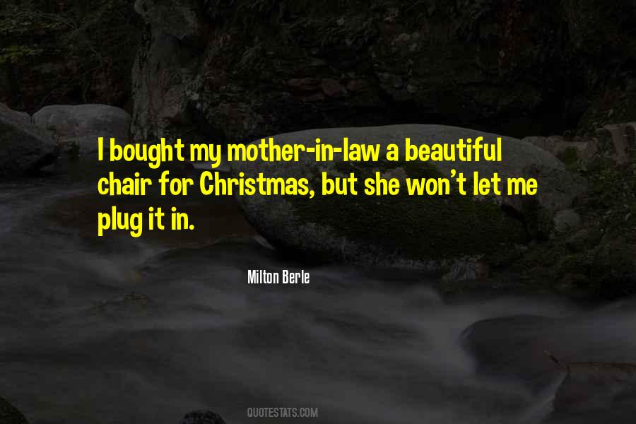 Quotes About A Mother In Law #1639052