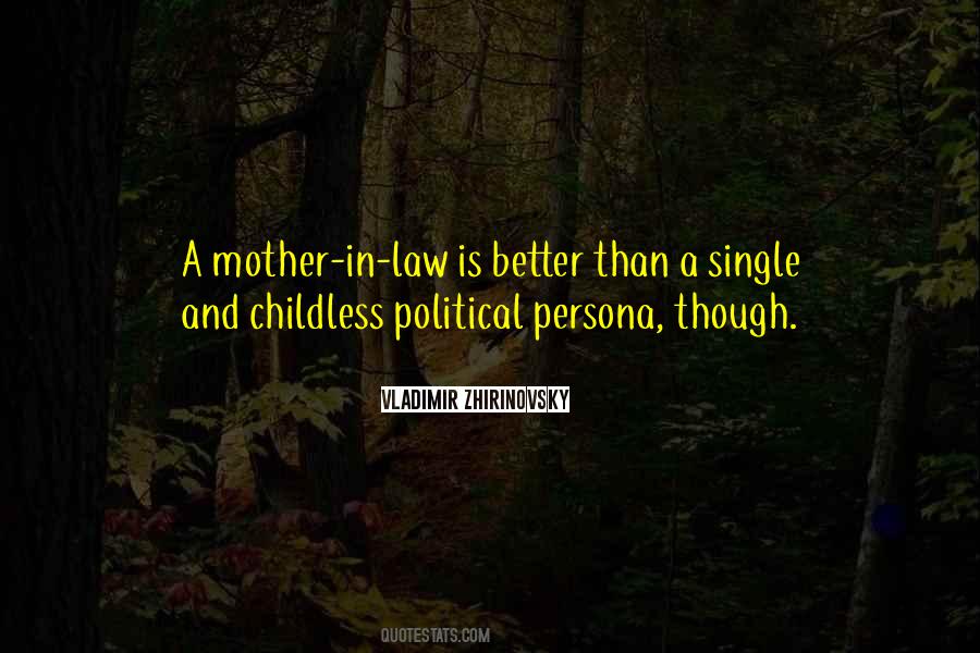 Quotes About A Mother In Law #632456