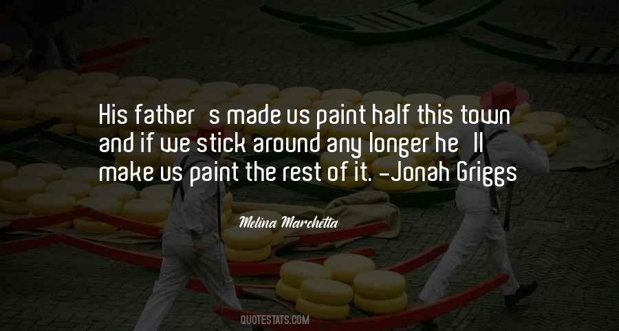 Paint This Town Quotes #983693