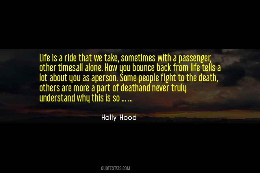 Life Is A Ride Quotes #1419286