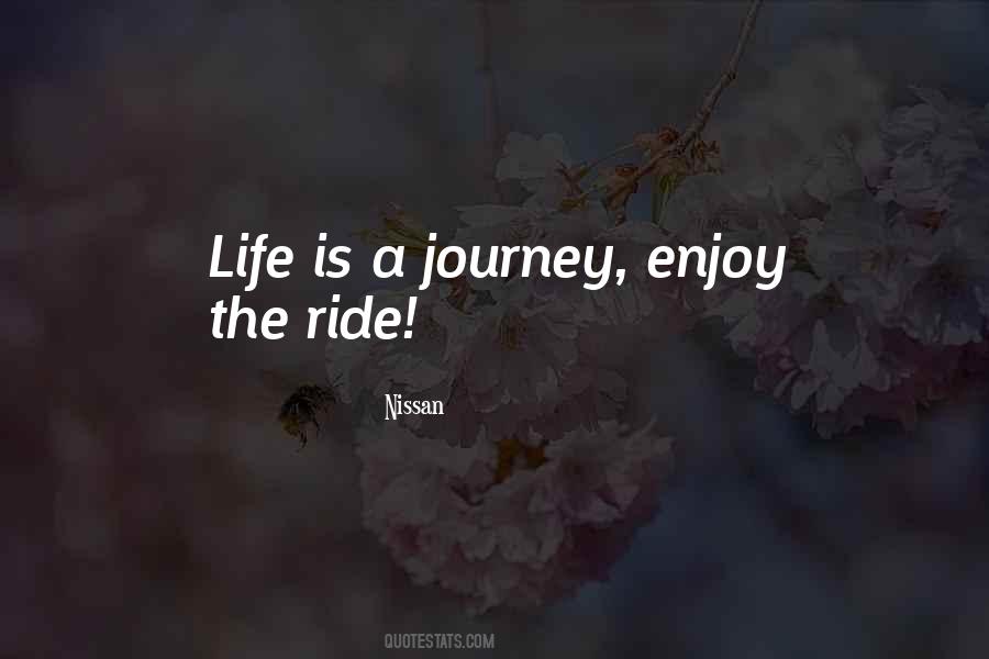 Life Is A Ride Quotes #1421443