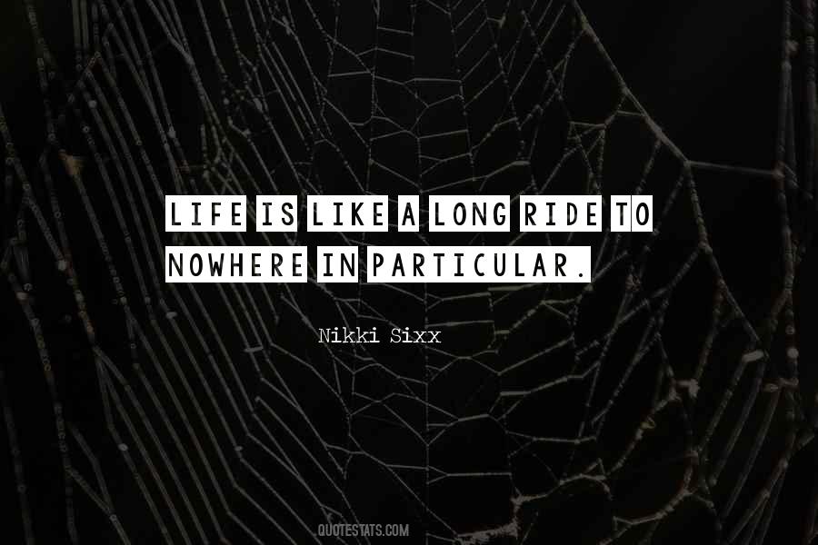 Life Is A Ride Quotes #1561457