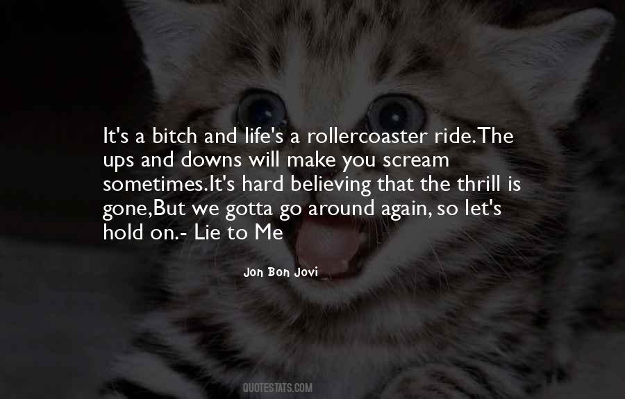 Life Is A Ride Quotes #1815673