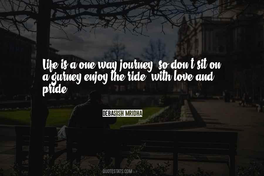Life Is A Ride Quotes #654461