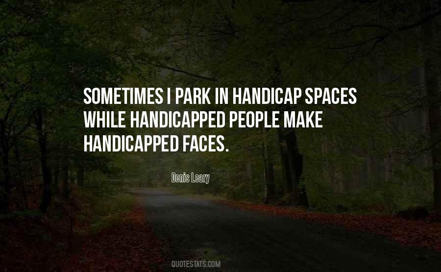Quotes About Handicapped #453273