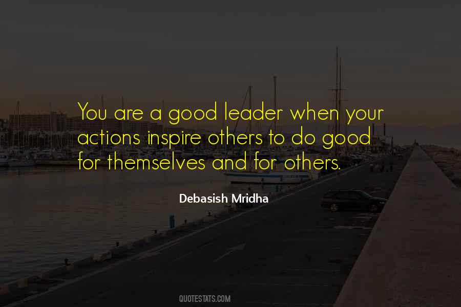 Quotes About A Good Leader #1140627