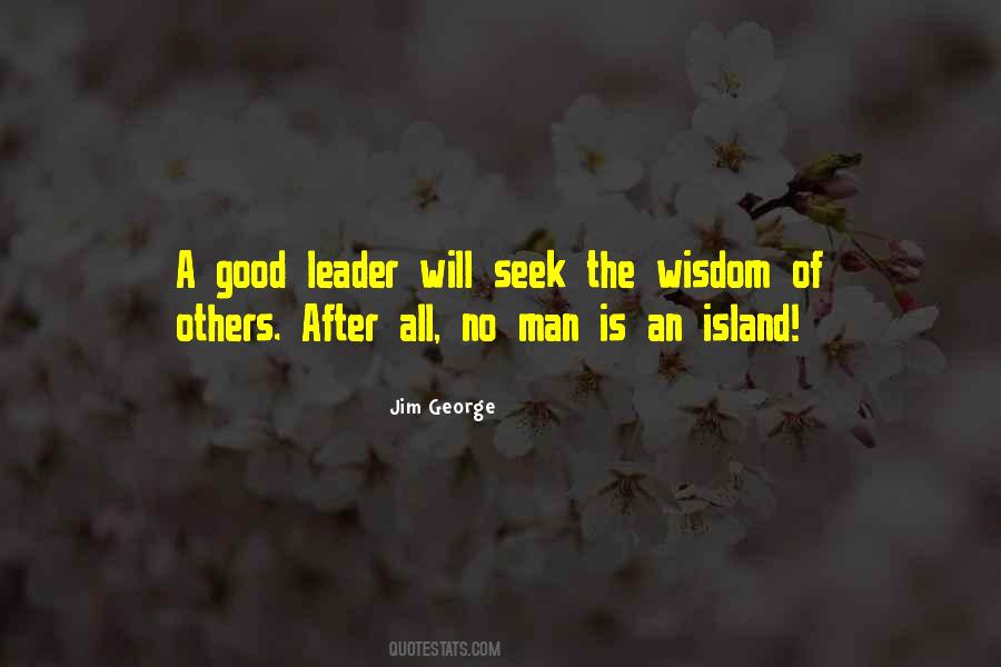 Quotes About A Good Leader #308489