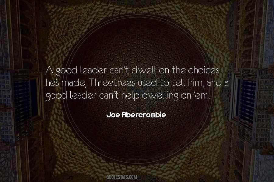 Quotes About A Good Leader #439344