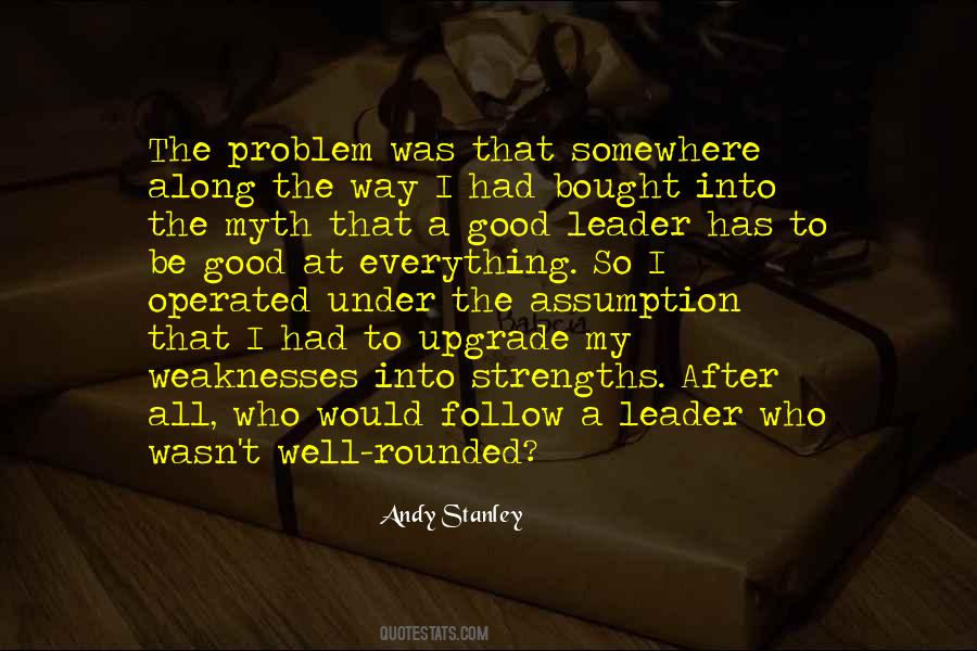 Quotes About A Good Leader #506999