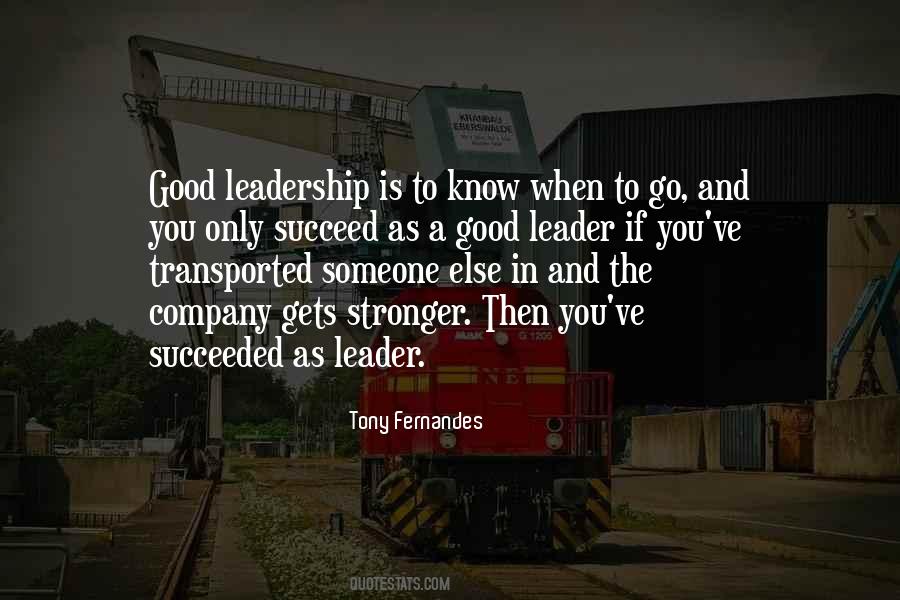 Quotes About A Good Leader #708970