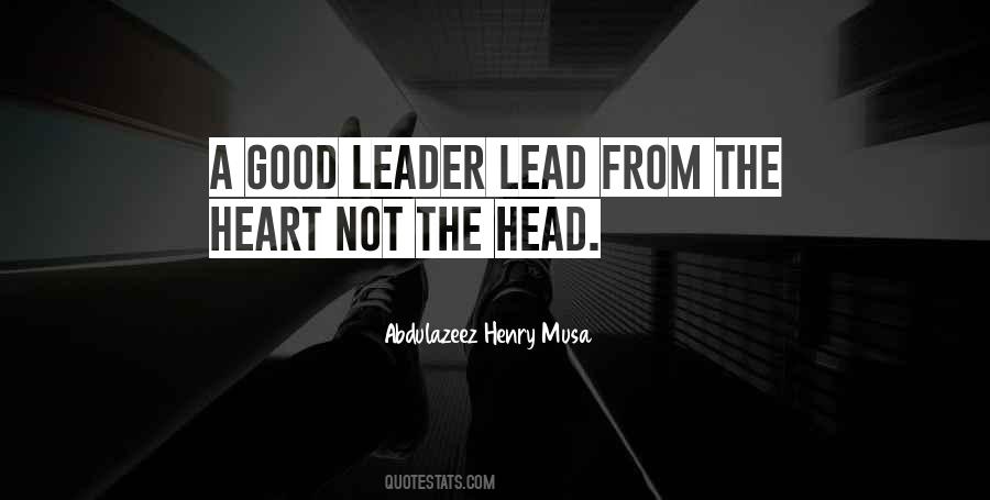 Quotes About A Good Leader #830234