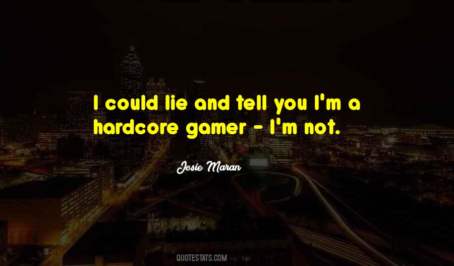 Quotes About A Gamer #1094520