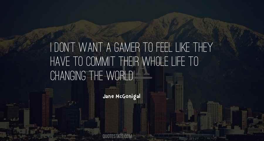 Quotes About A Gamer #615071