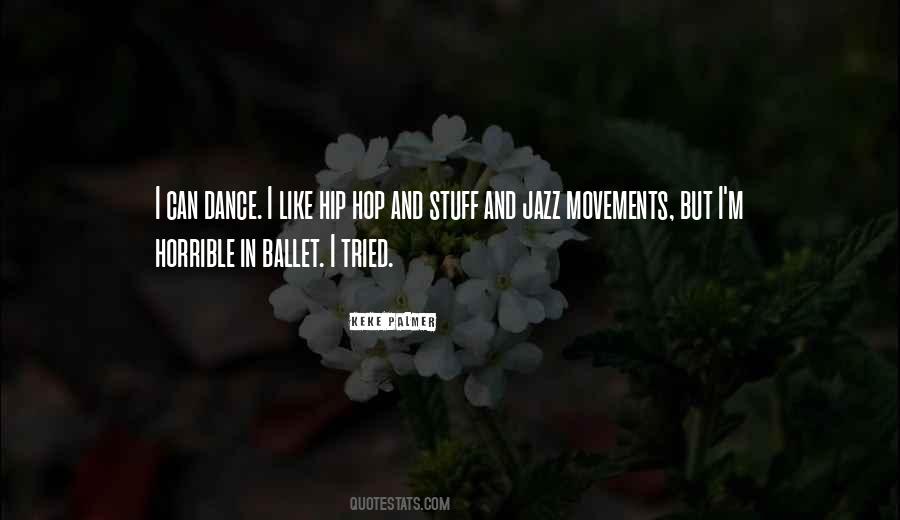 Quotes About Jazz Dance #1578664