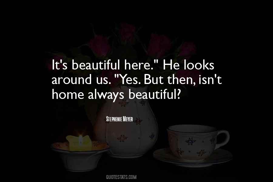 Always Beautiful Quotes #1777891