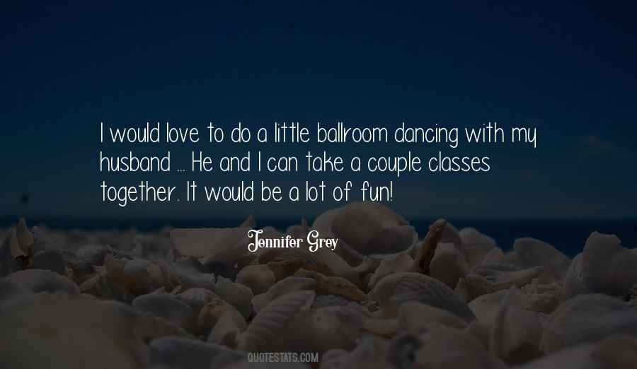 Quotes About Fun And Love #197489