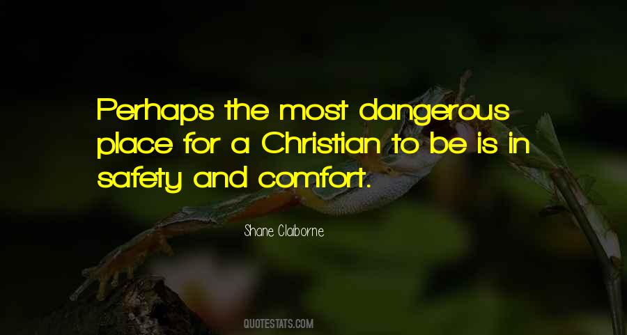 Comfort And Safety Quotes #1152497
