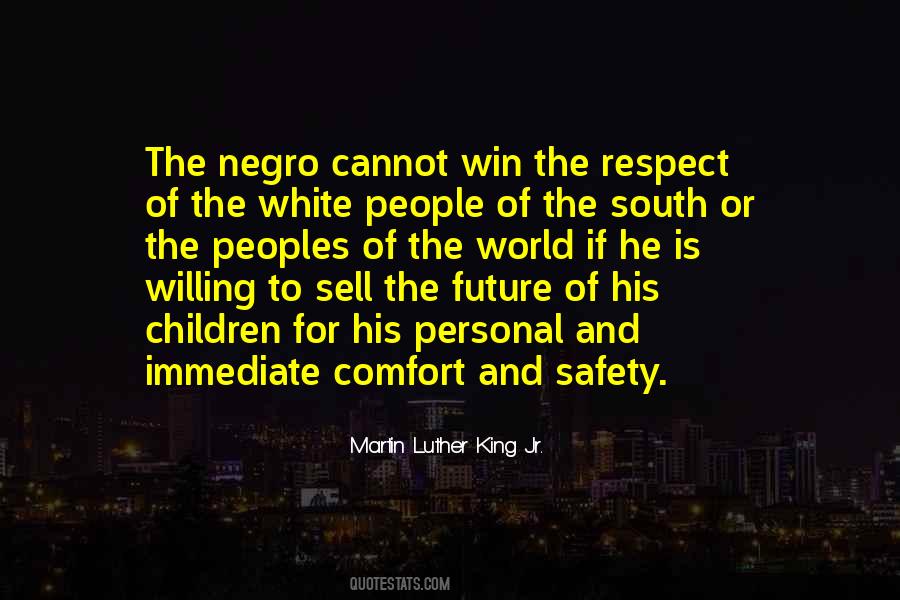 Comfort And Safety Quotes #379905
