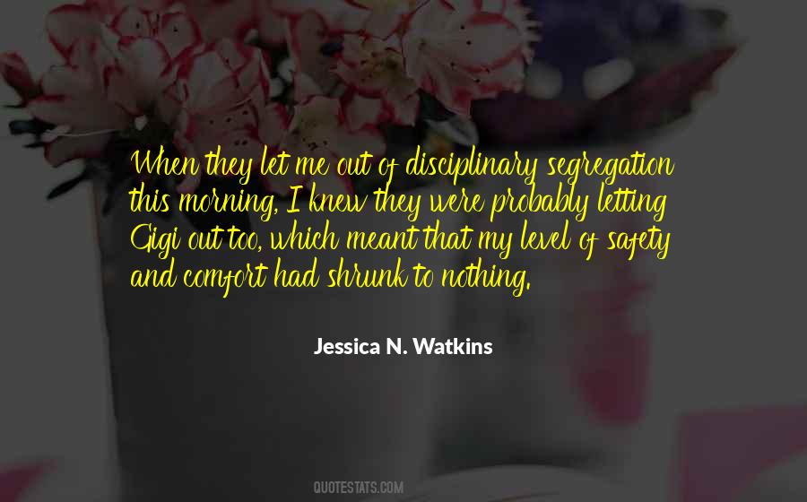 Comfort And Safety Quotes #601567