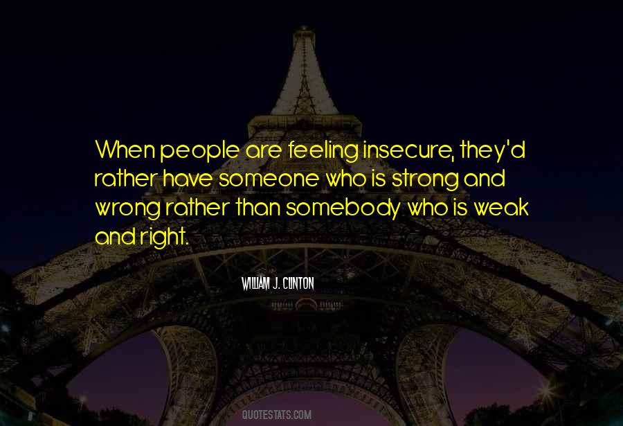 Quotes About Feeling Insecure #1492300