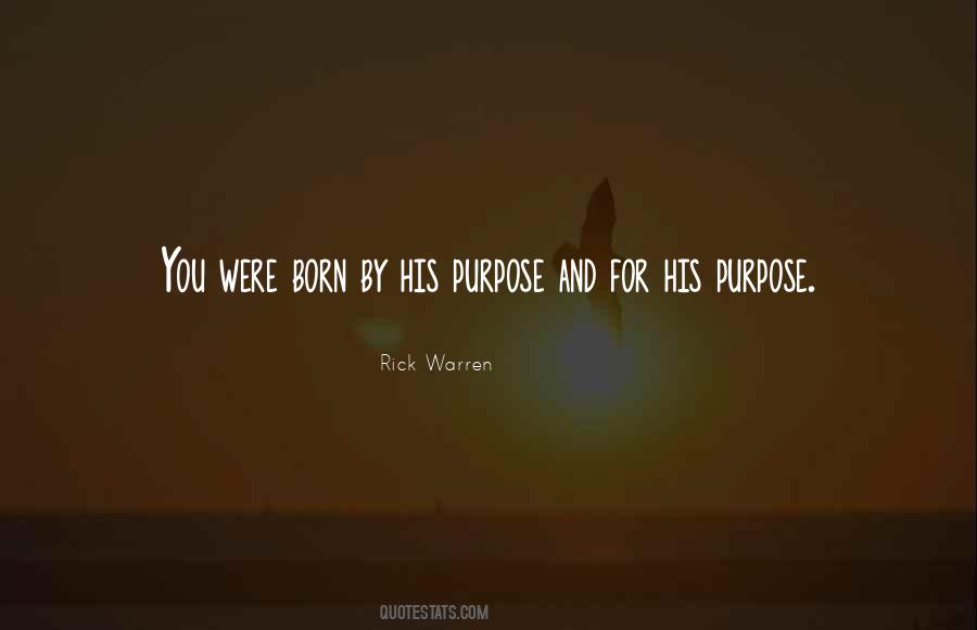 Quotes About Purpose Rick Warren #452362