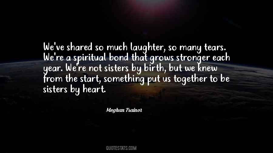 Quotes About Spiritual Sisters #172386
