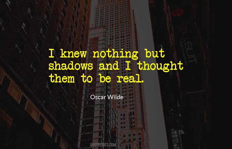 Quotes About Shadows #1570693