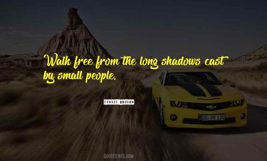 Quotes About Shadows #1649545