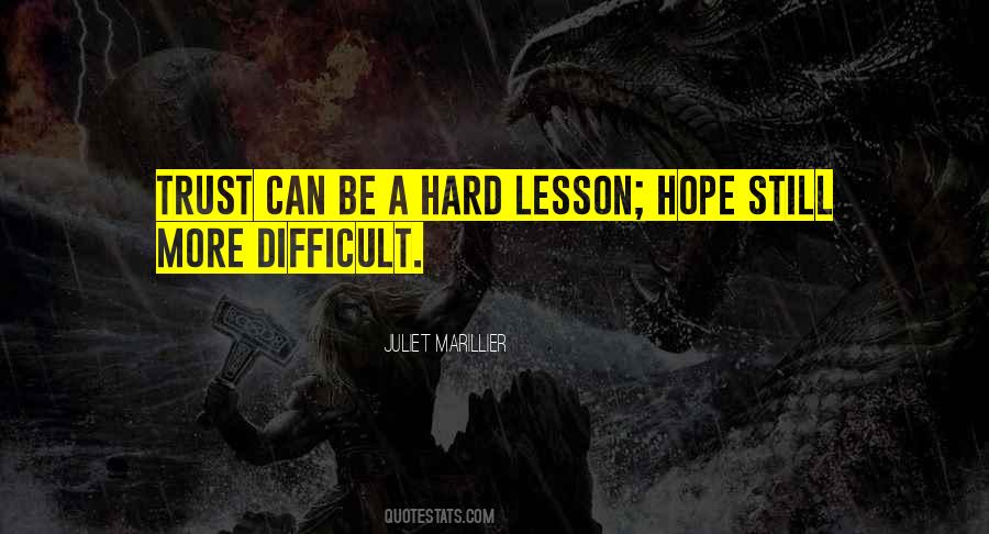 Quotes About Hard #1874110