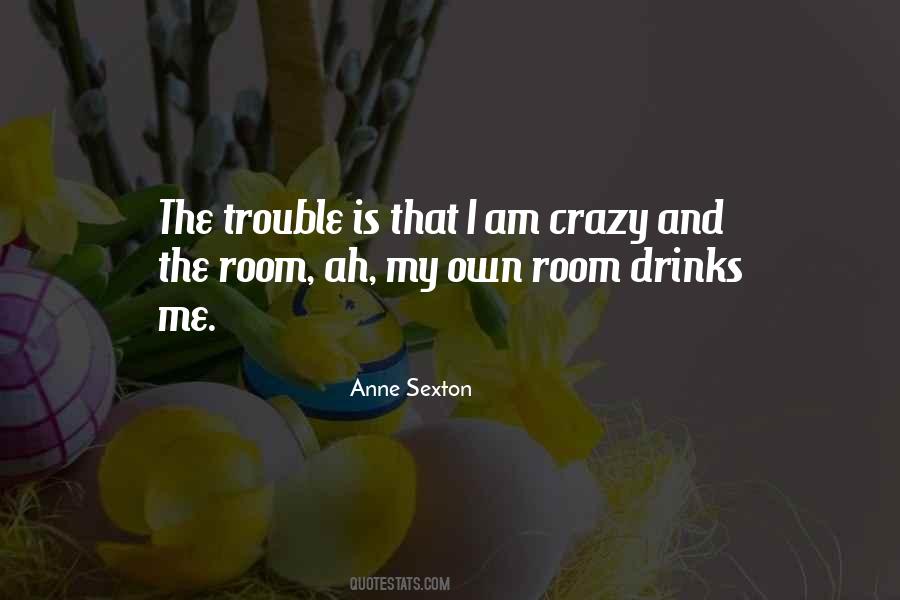 Quotes About Drinks #1284447