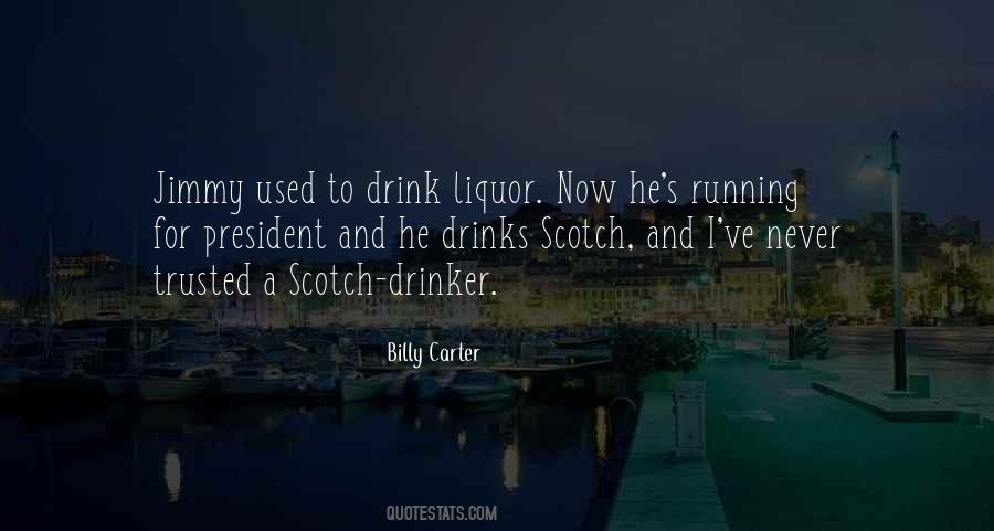 Quotes About Drinks #1366853